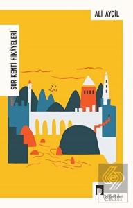 Sur Kenti Hikayeleri