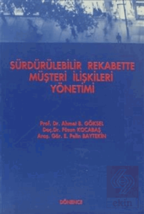 Sürdürülebilir Rekabette Müşteri İlişkileri Yönetimi