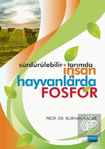 Sürdürülebilir Tarımda İnsan ve Hayvanlarda Fosfor