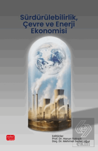 Sürdürülebilirlik, Çevre ve Enerji Ekonomisi