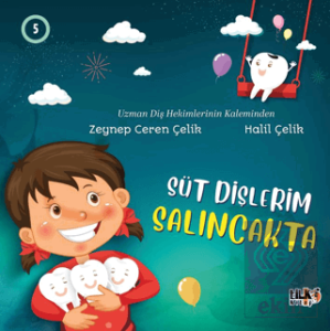 Süt Dişlerim Salıncakta