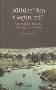 Sütlüce'den Geçtin mi?