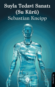 Suyla Tedavi Sanatı (Su Kürü)