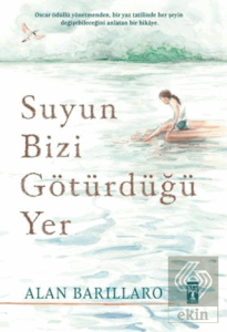Suyun Bizi Götürdüğü Yer