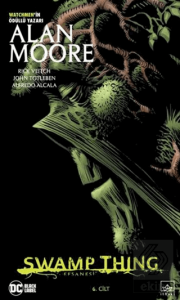 Swamp Thing Efsanesi: 6. Cilt