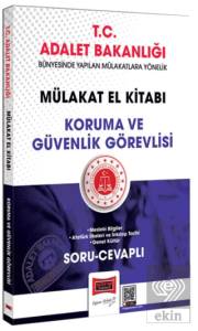 T.C. Adalet Bakanlığı Koruma ve Güvenlik Görevlisi Mülakat El Kitabı Soru-Cevaplı