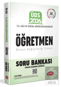 T.C. Aile ve Sosyal Hizmetler Bakanlığı ÜDS Öğretmen Kadrosu Soru Bankası - Karekod Çözümlü