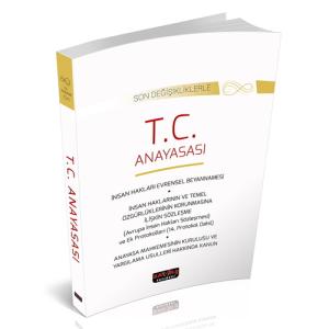 T.C. Anayasası Son Değişikliklerle Ekim 2025