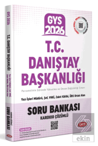 T.C. Danıştay Başkanlığı GYS Soru Bankası - Karekod Çözümlü
