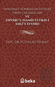 Tanzimat Sonrası Muhtasar Fıkıh Çalışmaları ve Envarü'l-Hamid fi Fıkh-i Ehli't-Tevhid