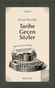 Tarihe Geçen Sözler