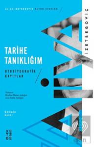 Tarihe Tanıklığım