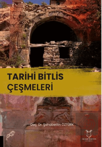 Tarihi Bitlis Çeşmeleri