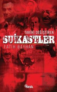 Tarihi Değiştiren Suikastler