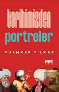 Tarihimizden Portreler