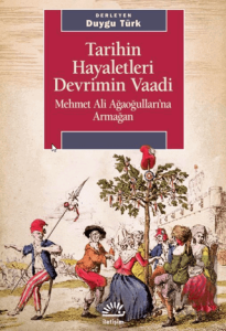 Tarihin Hayaletleri Devrimin Vaadi