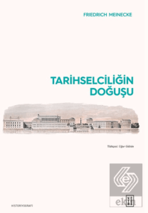 Tarihselciliğin Doğuşu