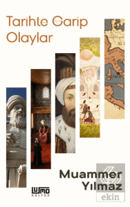 Tarihte Garip Olaylar