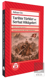 Tarihte Türkler ve Serhat Hikâyeleri