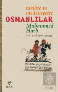 Tarihte ve Medeniyette Osmanlılar