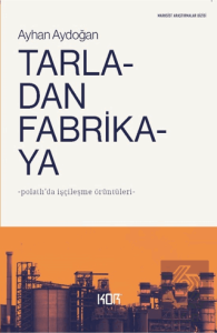 Tarladan Fabrikaya
