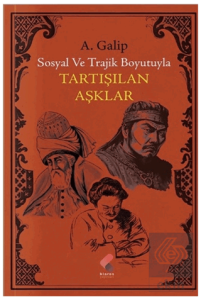 Tartışılan Aşklar