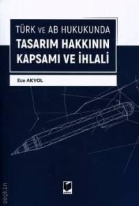 Tasarım Hakkının Kapsamı ve İhlali