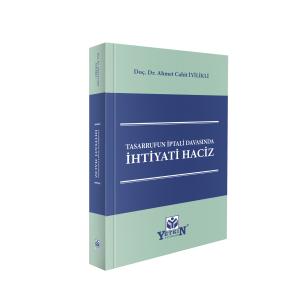 Tasarrufun İptali Davasında İhtiyati Haciz