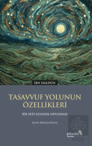 Tasavvuf Yolunun Özellikleri