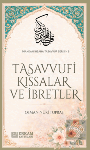Tasavvufi Kıssalar ve İbretler
