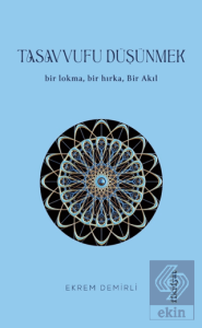 Tasavvufu Düşünmek