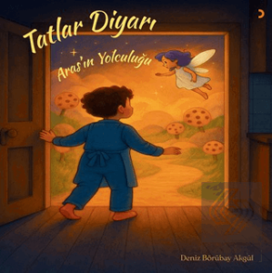 Tatlar Diyarı – Aras'ın Yolculuğu