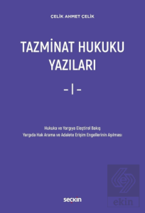 Tazminat Hukuku Yazıları - I -