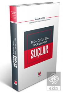 TCK ve Özel Ceza Yasalarında Suçlar