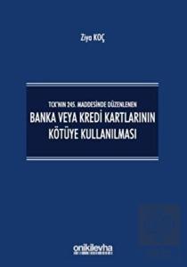 TCK'nın 245. Maddesinde Düzenlenen Banka veya Kred