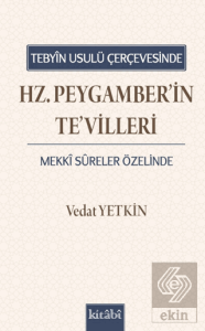Tebyin Usulü Çerçevesinde Hz. Peygamberin Tevilleri