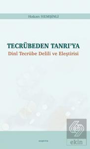 Tecrübeden Tanrı'ya - Dini Tecrübe Delili ve Eleşt