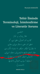 Tefsir İlminde Terminoloji, İsimlendirme ve Literatür Sorunu