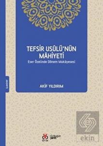 Tefsir Usulü'nün Mahiyeti