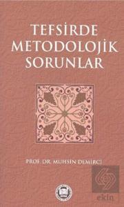 Tefsirde Metodolojik Sorunlar