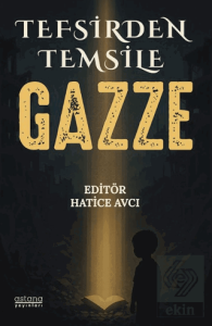 Tefsirden Temsile Gazze
