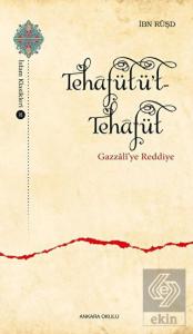 Tehafütüt-Tehafüt - Gazzali'ye Reddiye