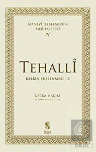 Tehalli Kalbin Süslenmesi 2 - Manevi İlerlemenin M