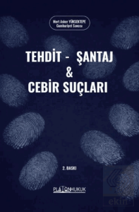 Tehdit, Şantaj ve Cebir Suçları