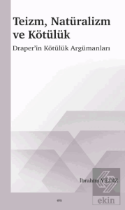 Teizm, Natüralizm ve Kötülük