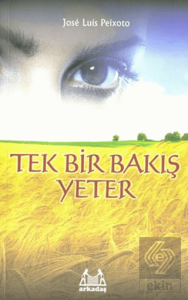 Tek Bir Bakış Yeter