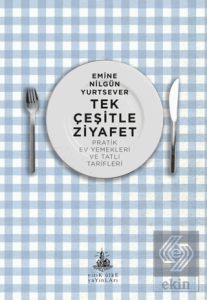 Tek Çeşitle Ziyafet