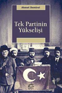 Tek Partinin Yükselişi