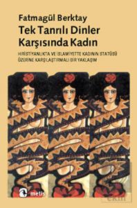 Tek Tanrılı Dinler Karşısında Kadın