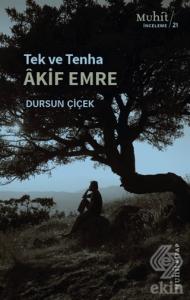 Tek ve Tenha Akif Emre